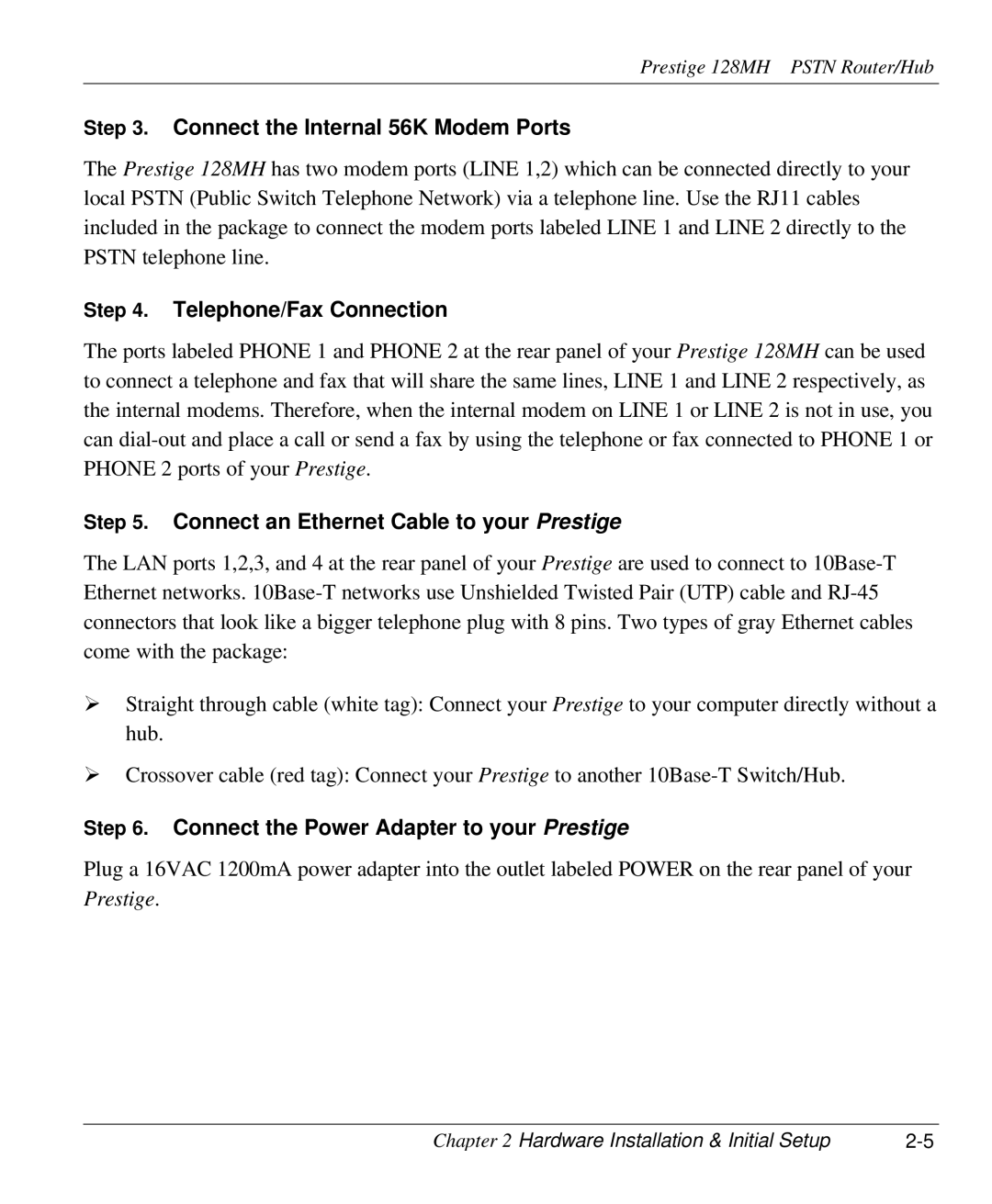 ZyXEL Communications 128MH user manual Connect the Internal 56K Modem Ports, Telephone/Fax Connection 