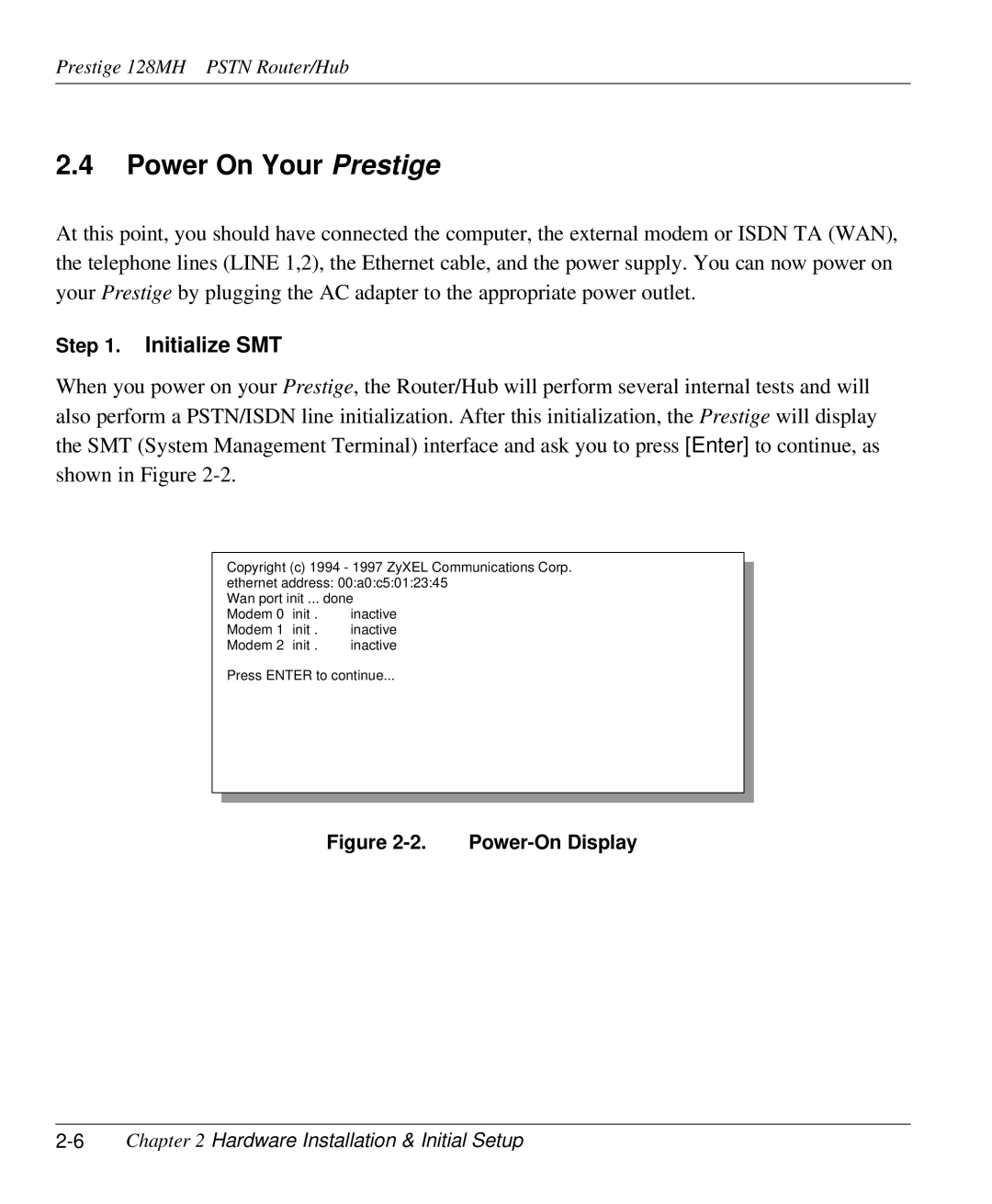 ZyXEL Communications 128MH Power On Your Prestige, Initialize SMT, 6Chapter 2 Hardware Installation & Initial Setup 