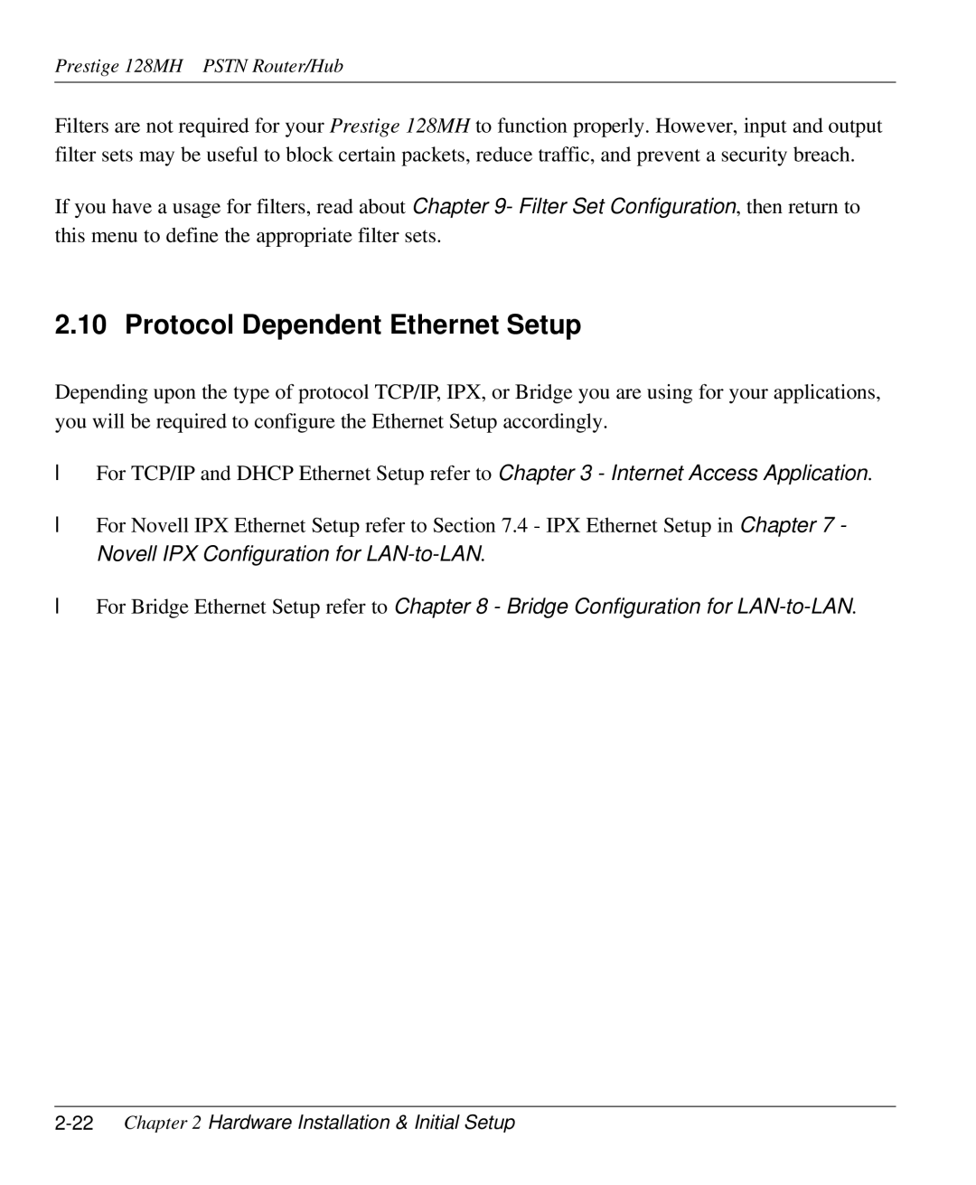 ZyXEL Communications 128MH user manual Protocol Dependent Ethernet Setup, 22Chapter 2 Hardware Installation & Initial Setup 