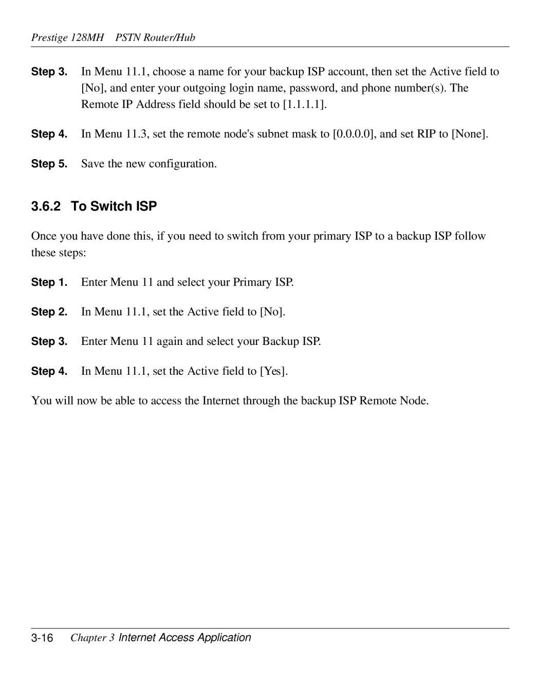 ZyXEL Communications 128MH user manual To Switch ISP, 16Chapter 3 Internet Access Application 