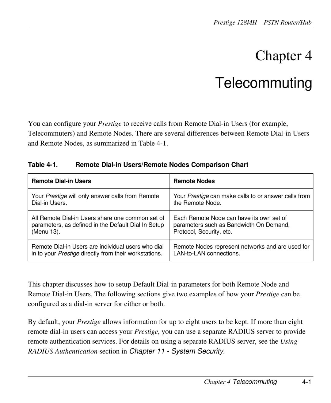 ZyXEL Communications 128MH user manual Telecommuting, Remote Dial-in Users/Remote Nodes Comparison Chart 