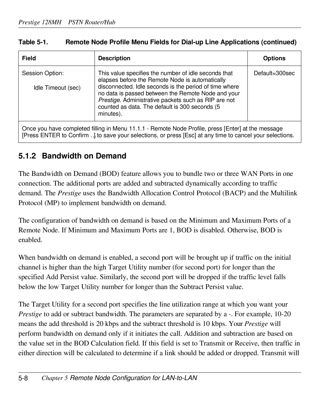 ZyXEL Communications 128MH user manual Bandwidth on Demand, 8Chapter 5 Remote Node Configuration for LAN-to-LAN 