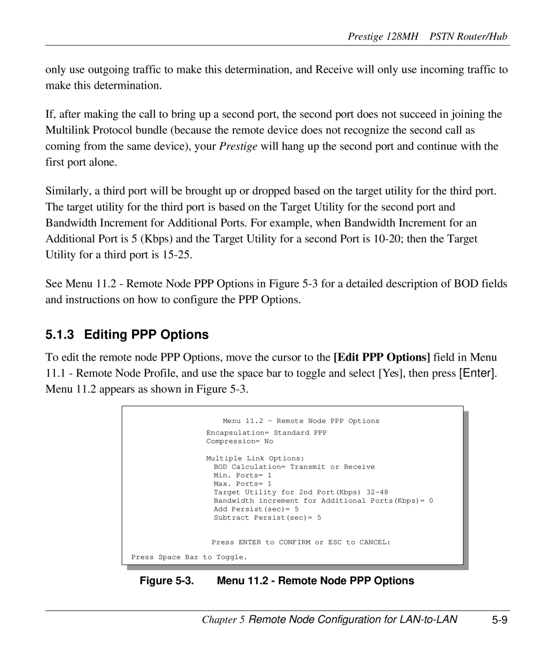 ZyXEL Communications 128MH user manual Editing PPP Options, Menu 11.2 Remote Node PPP Options 