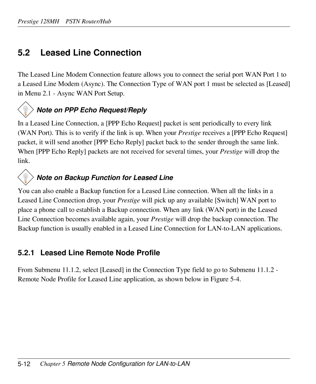 ZyXEL Communications 128MH user manual Leased Line Connection, Leased Line Remote Node Profile 