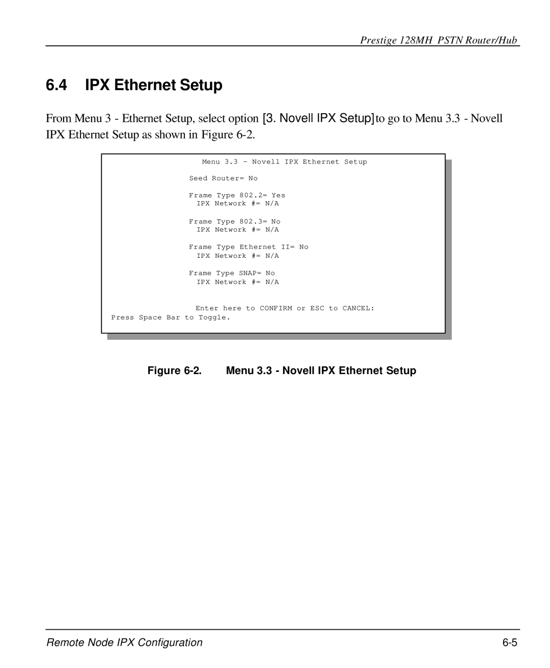 ZyXEL Communications 128MH user manual Menu 3.3 Novell IPX Ethernet Setup 