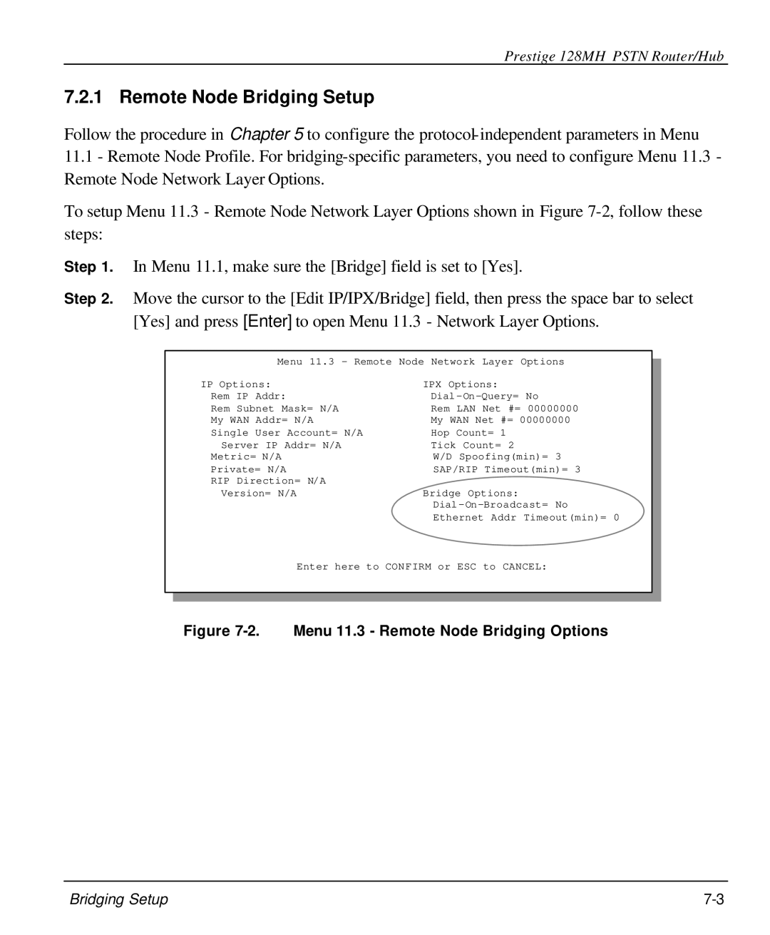 ZyXEL Communications 128MH user manual Remote Node Bridging Setup, Menu 11.3 Remote Node Bridging Options 