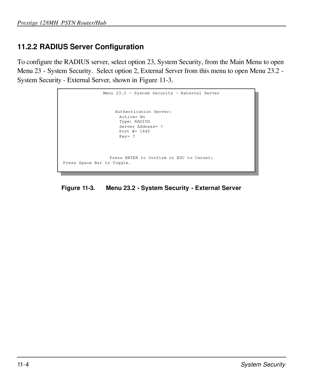 ZyXEL Communications 128MH user manual Radius Server Configuration, Menu 23.2 System Security External Server 