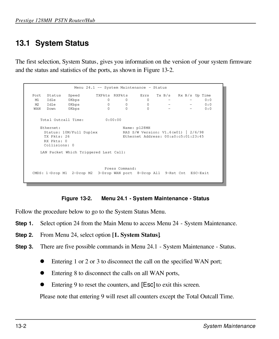 ZyXEL Communications 128MH user manual System Status, Menu 24.1 System Maintenance Status 