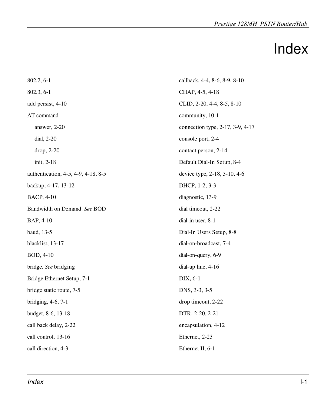 ZyXEL Communications 128MH user manual Index 