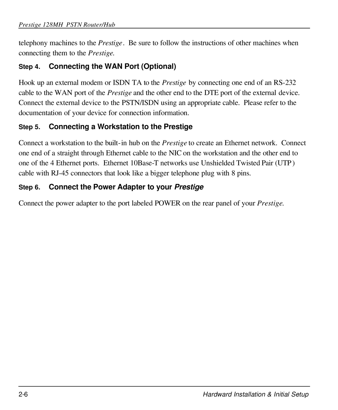 ZyXEL Communications 128MH user manual Connecting the WAN Port Optional 