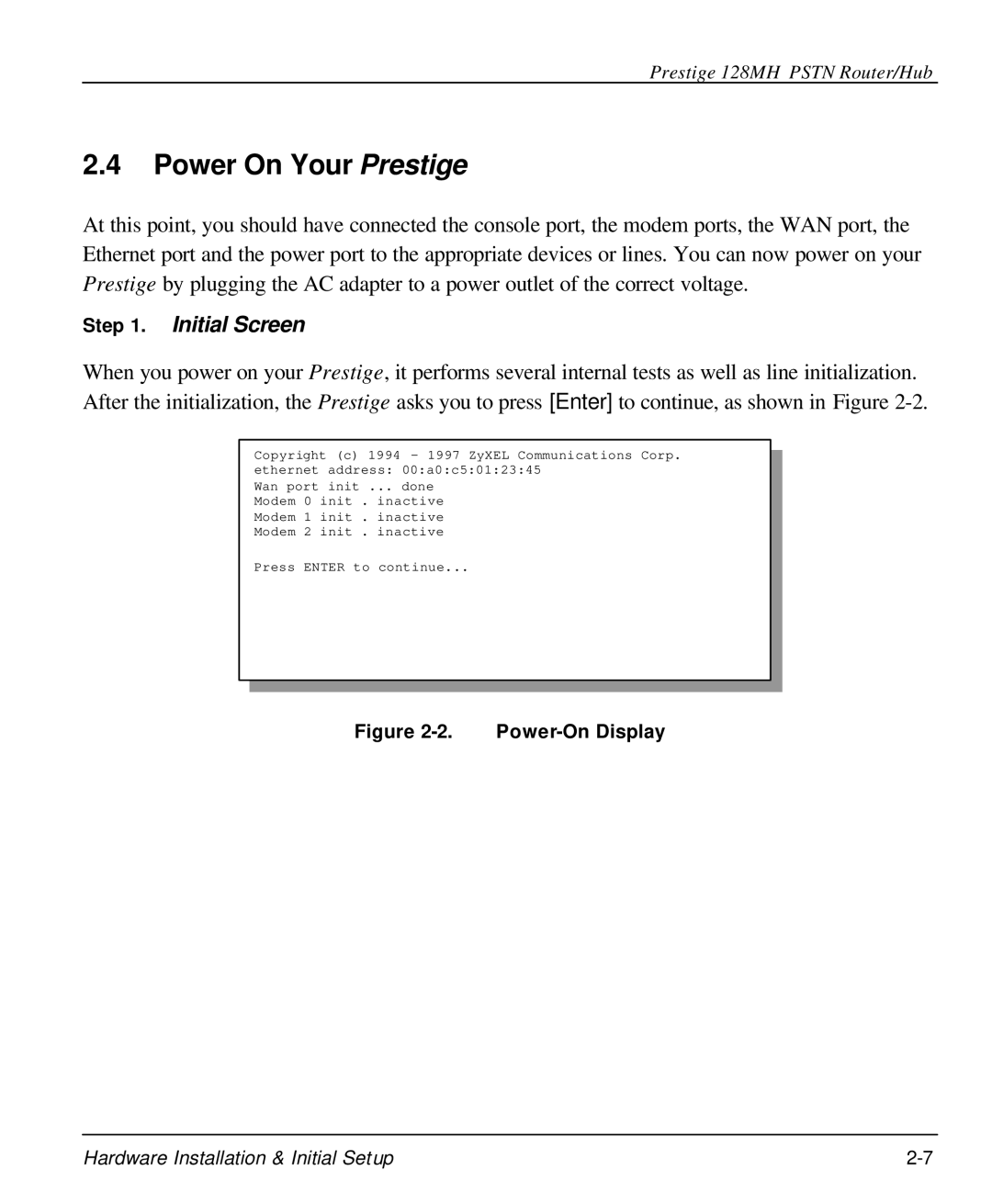 ZyXEL Communications 128MH user manual Power On Your Prestige, Power-On Display 