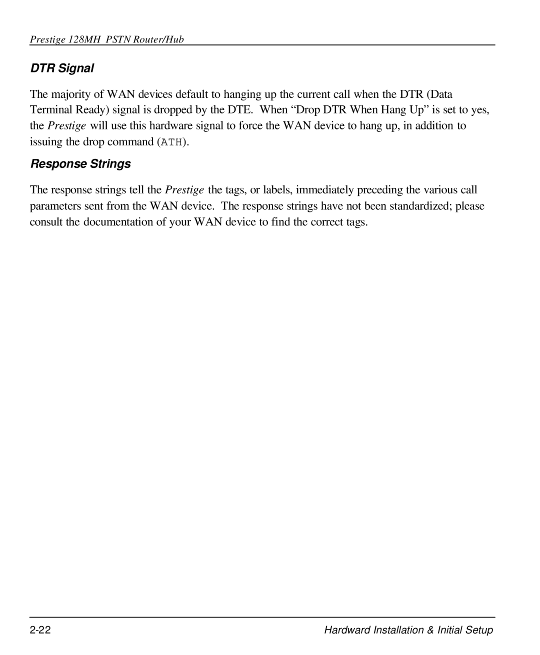 ZyXEL Communications 128MH user manual DTR Signal 