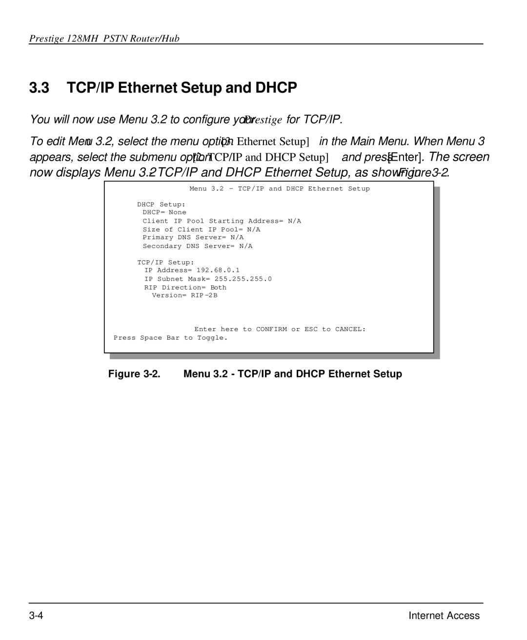 ZyXEL Communications 128MH user manual TCP/IP Ethernet Setup and Dhcp, Menu 3.2 TCP/IP and Dhcp Ethernet Setup 