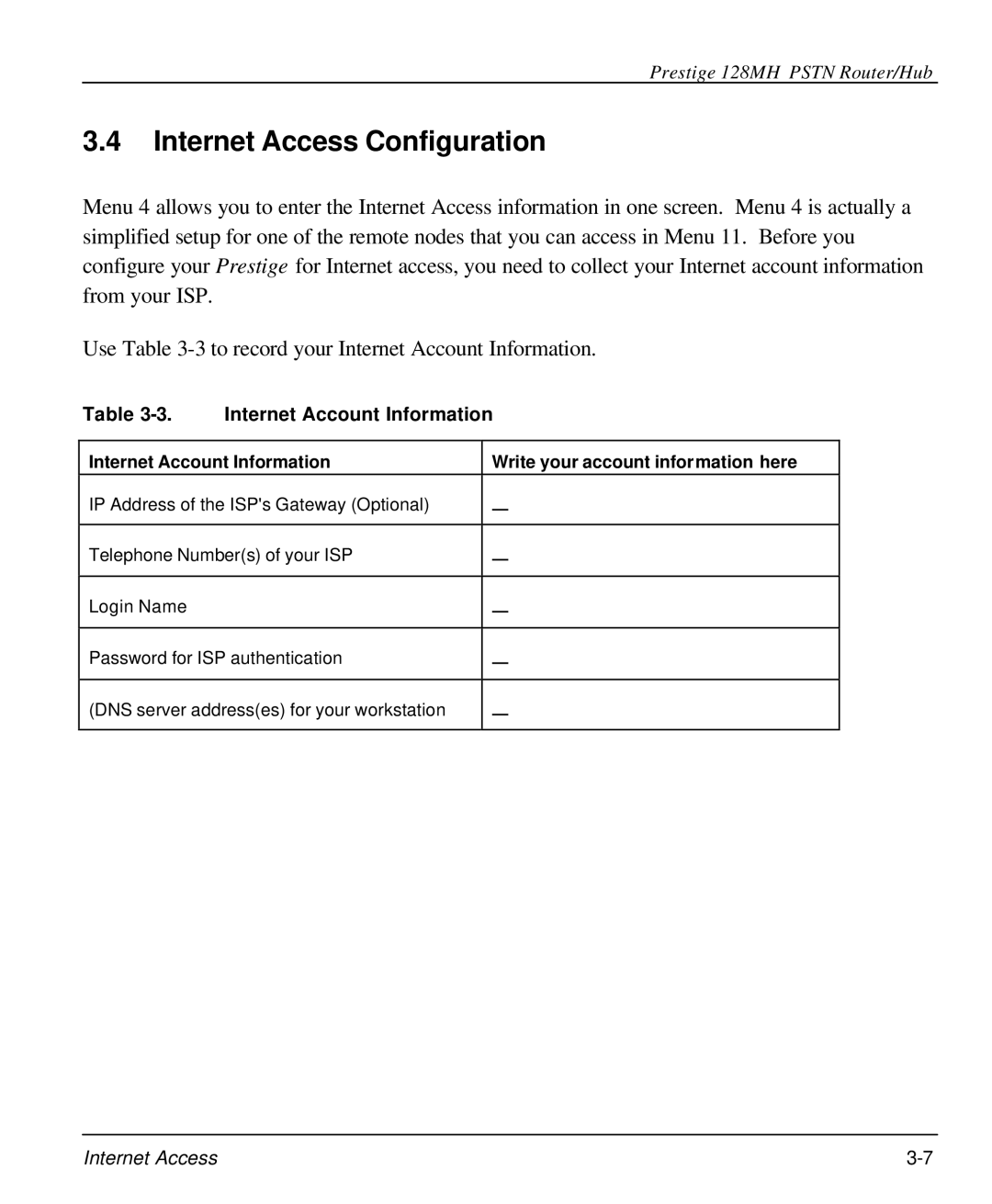 ZyXEL Communications 128MH user manual Internet Access Configuration, Internet Account Information 