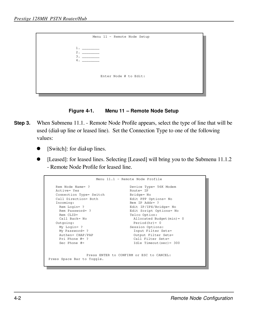 ZyXEL Communications 128MH user manual Menu 11 Remote Node Setup 