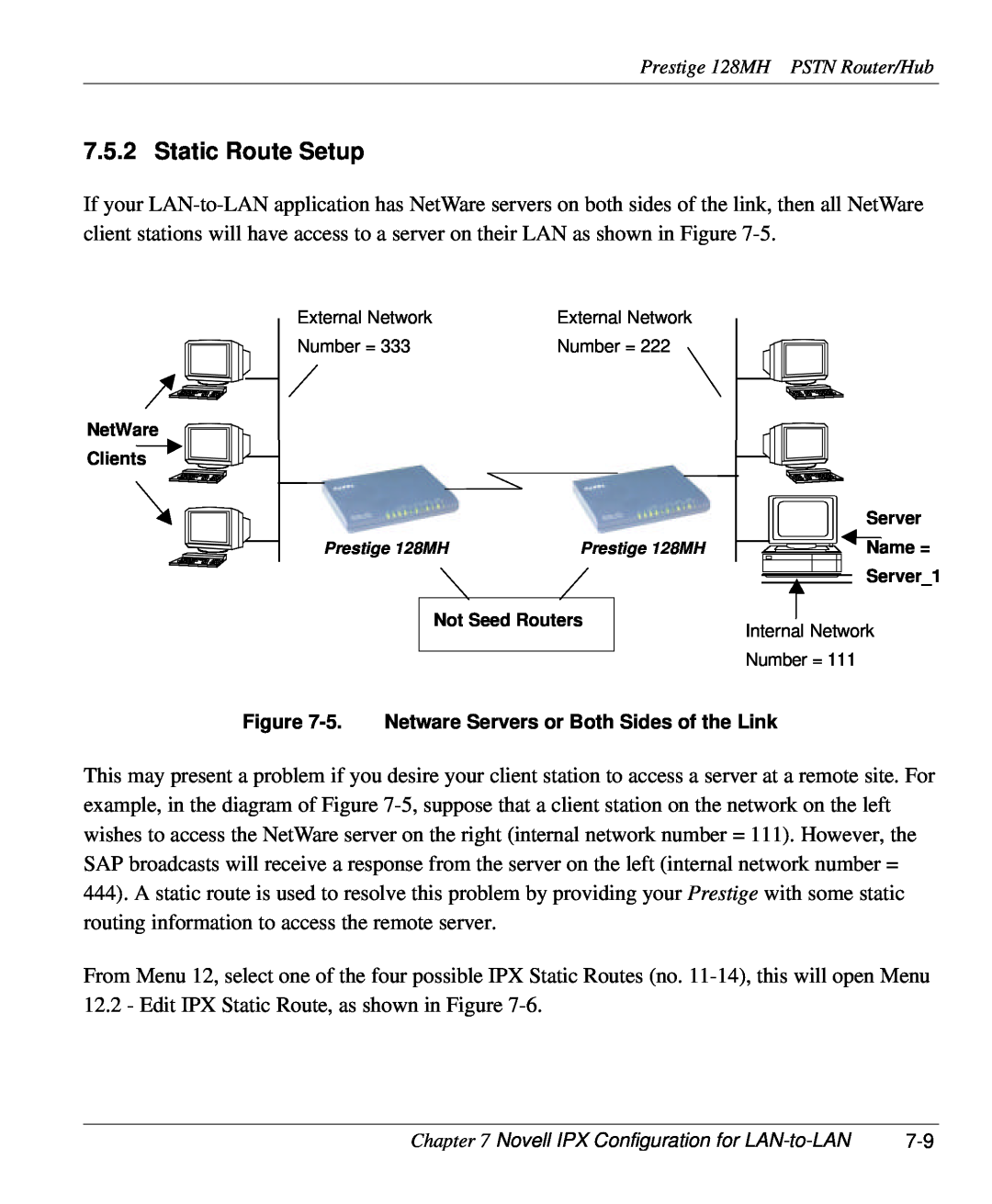 ZyXEL Communications 128MH user manual Static Route Setup, 5. Netware Servers or Both Sides of the Link 