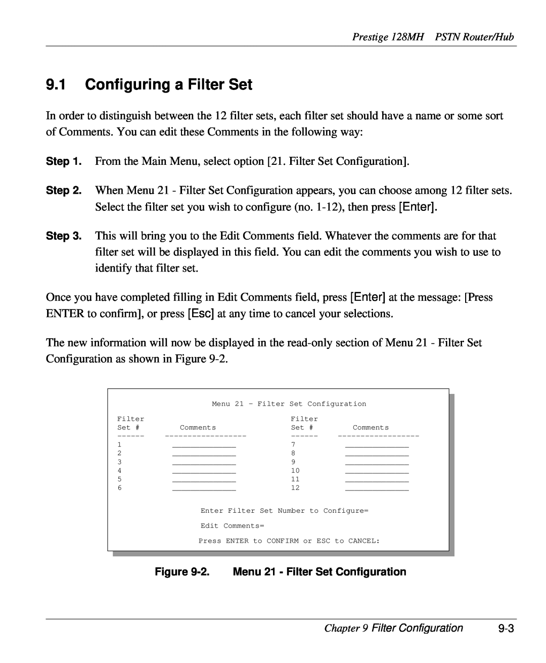 ZyXEL Communications 128MH user manual Configuring a Filter Set, 2. Menu 21 - Filter Set Configuration 