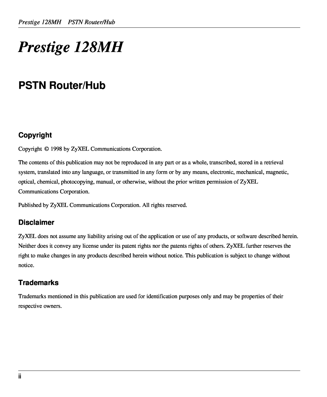 ZyXEL Communications user manual Copyright, Disclaimer, Trademarks, Prestige 128MH PSTN Router/Hub 