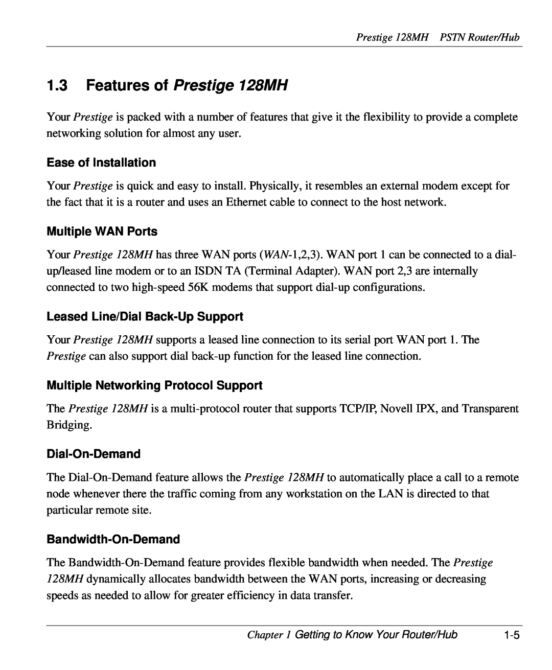 ZyXEL Communications user manual Features of Prestige 128MH, Ease of Installation, Multiple WAN Ports, Dial-On-Demand 