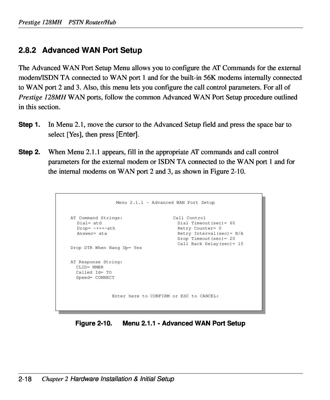 ZyXEL Communications 128MH user manual 10. Menu 2.1.1 - Advanced WAN Port Setup 