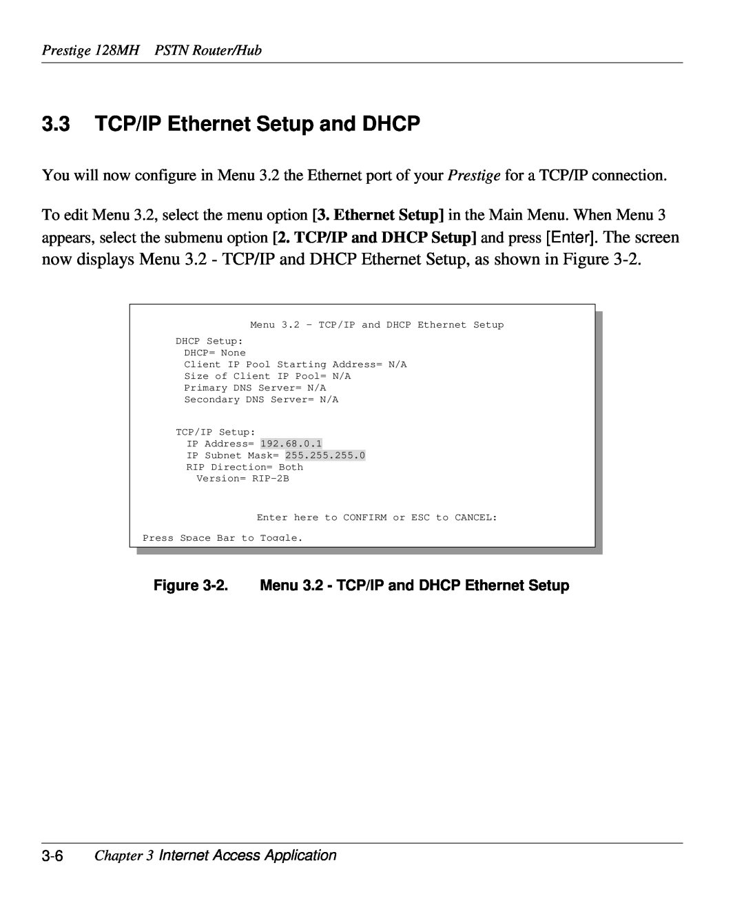 ZyXEL Communications 128MH user manual 3.3 TCP/IP Ethernet Setup and DHCP, 2. Menu 3.2 - TCP/IP and DHCP Ethernet Setup 