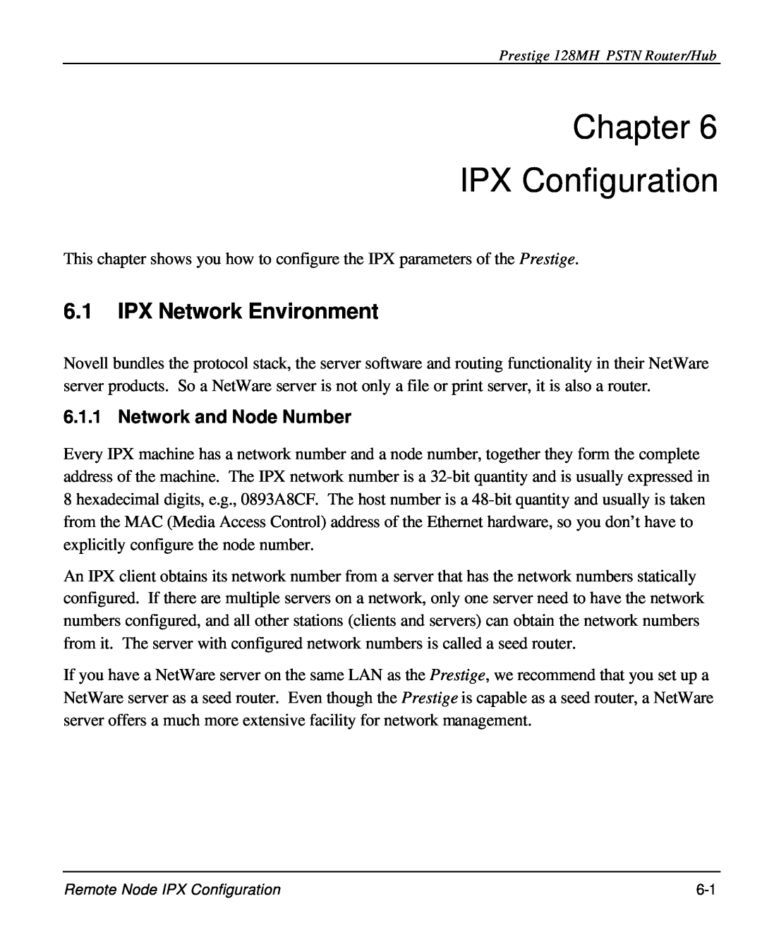 ZyXEL Communications 128MH user manual Chapter IPX Configuration, IPX Network Environment, Network and Node Number 