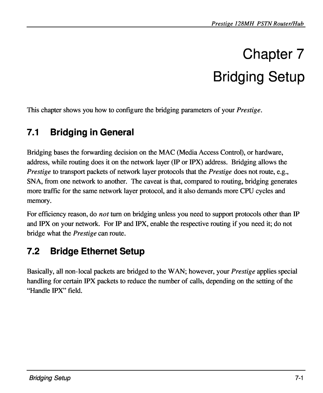 ZyXEL Communications 128MH user manual Chapter Bridging Setup, Bridging in General, Bridge Ethernet Setup 