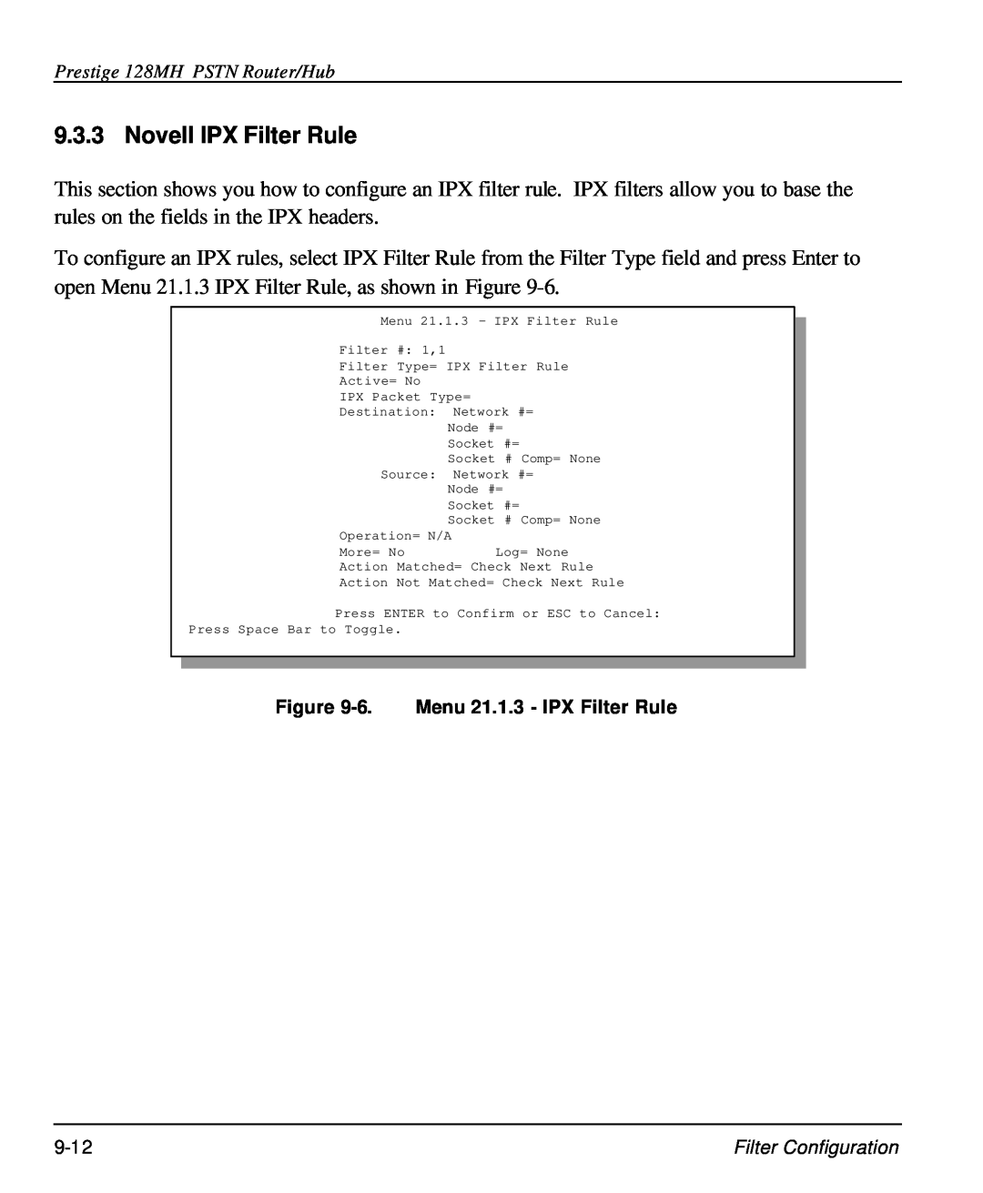ZyXEL Communications 128MH user manual Novell IPX Filter Rule, 6. Menu 21.1.3 - IPX Filter Rule 