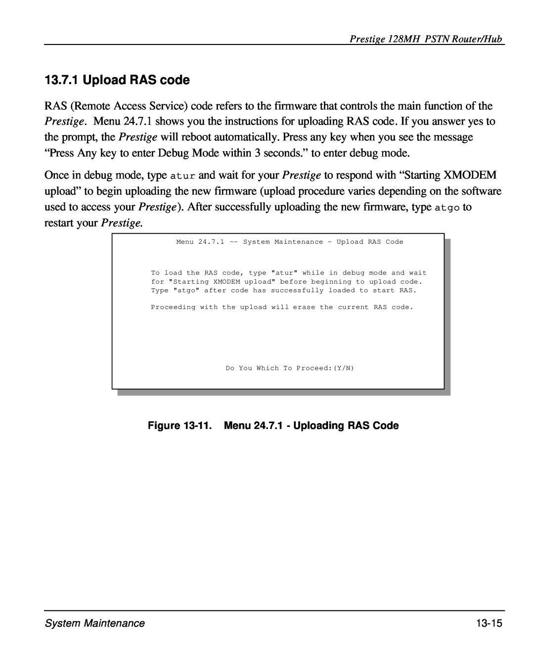 ZyXEL Communications 128MH user manual Upload RAS code, 11. Menu 24.7.1 - Uploading RAS Code 
