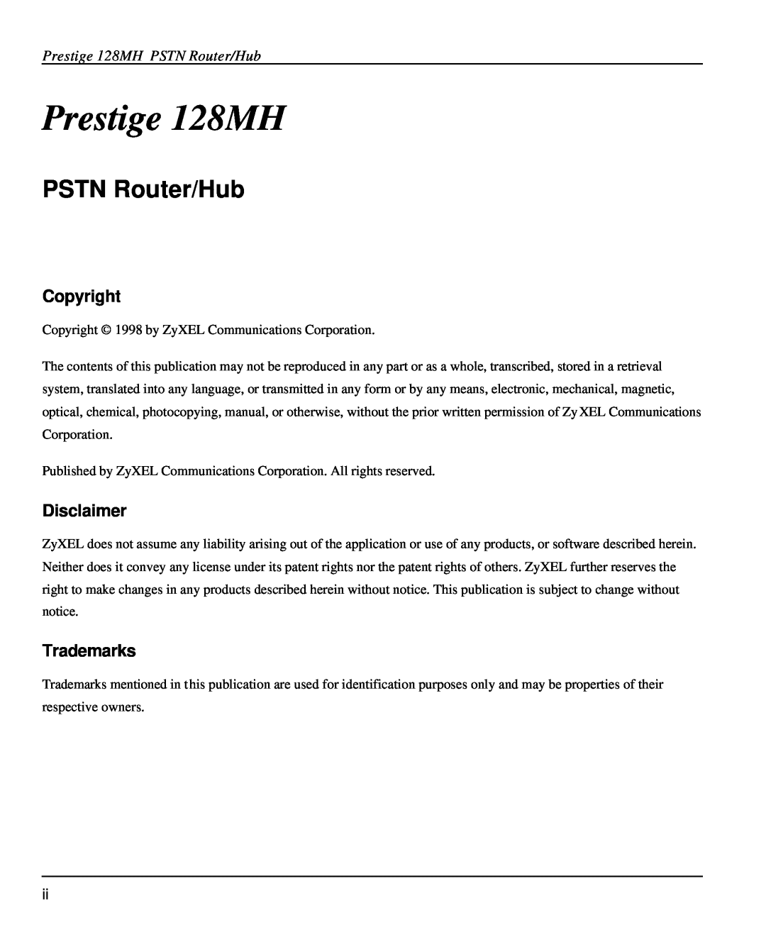 ZyXEL Communications user manual Copyright, Disclaimer, Trademarks, Prestige 128MH, PSTN Router/Hub 