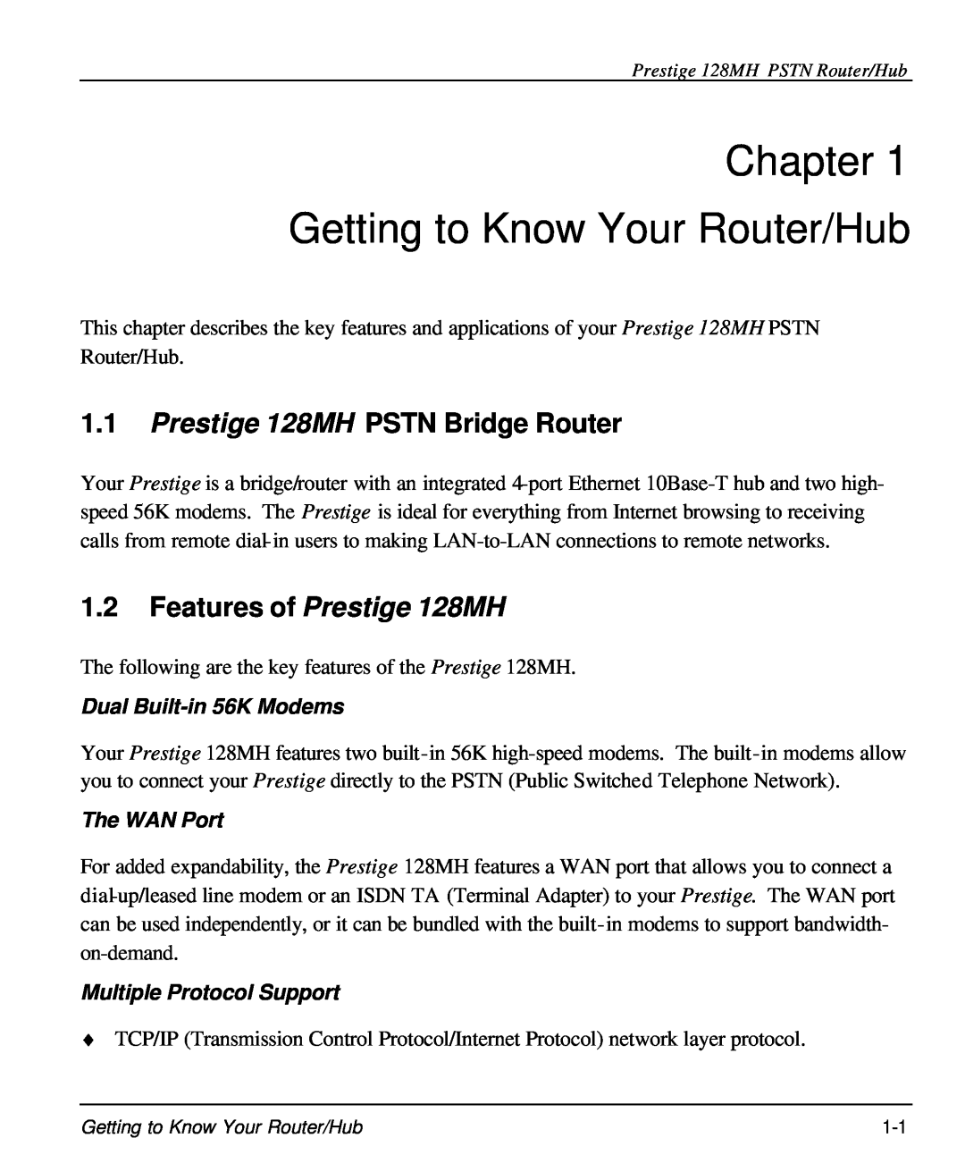 ZyXEL Communications Chapter Getting to Know Your Router/Hub, Prestige 128MH PSTN Bridge Router, The WAN Port 