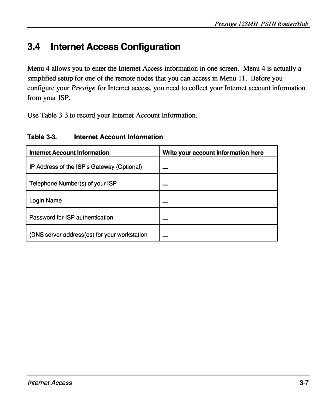 ZyXEL Communications 128MH user manual Internet Access Configuration 