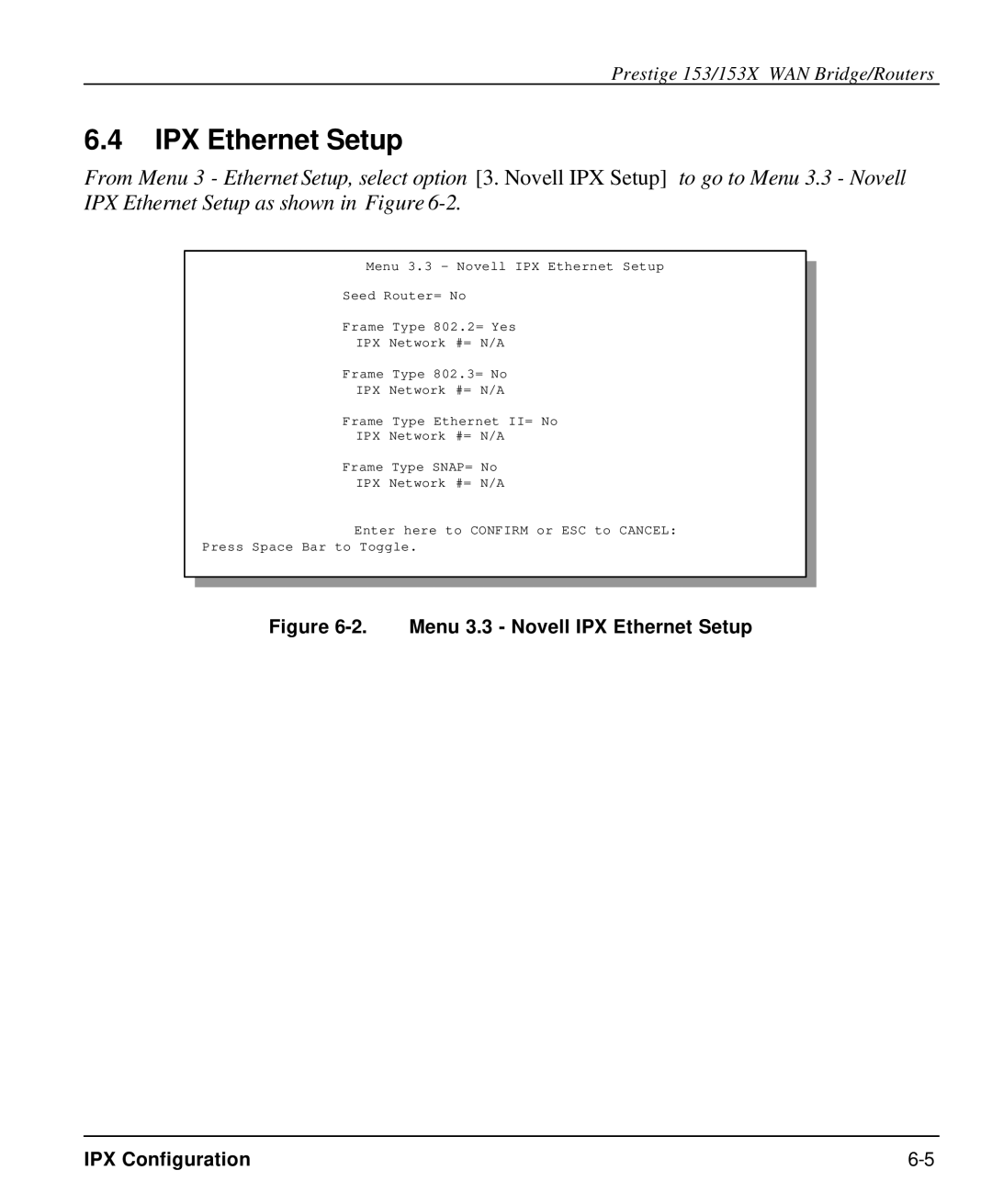 ZyXEL Communications 153X user manual Menu 3.3 Novell IPX Ethernet Setup 