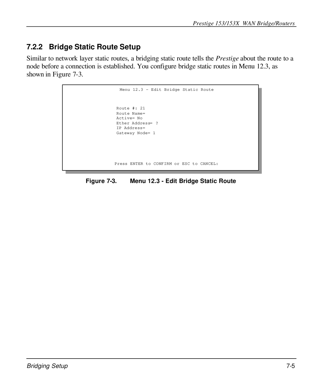 ZyXEL Communications 153X user manual Bridge Static Route Setup, Menu 12.3 Edit Bridge Static Route 