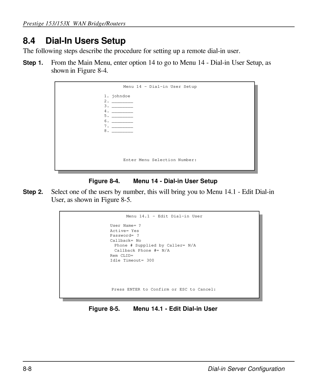 ZyXEL Communications 153X user manual Dial-In Users Setup, Menu 14 Dial-in User Setup 