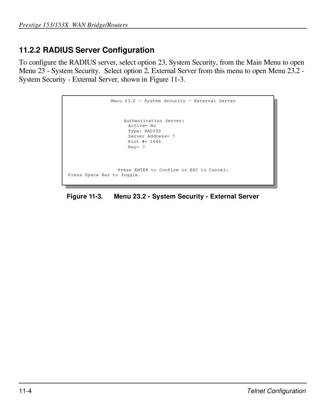 ZyXEL Communications 153X user manual Radius Server Configuration, Menu 23.2 System Security External Server 