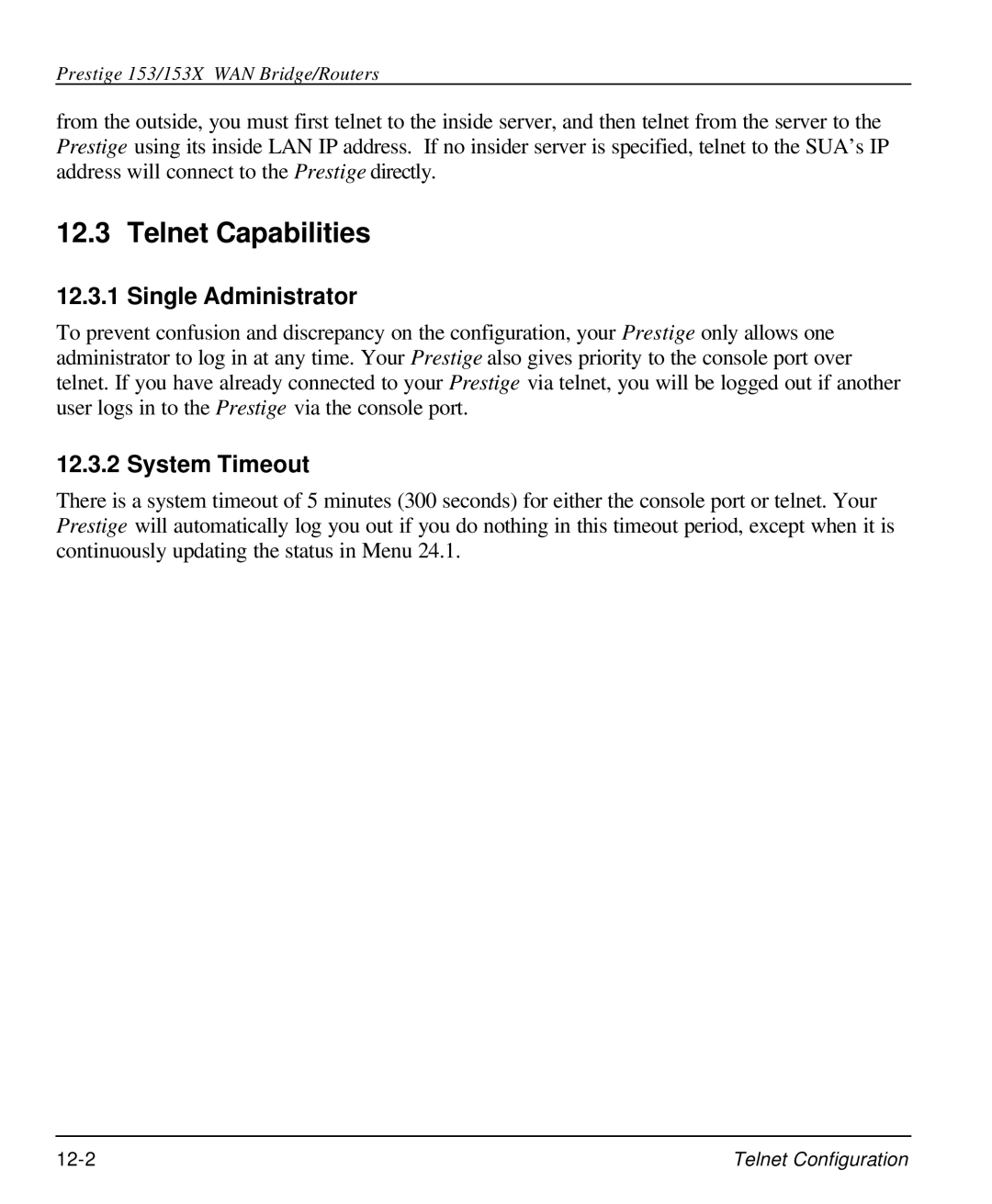 ZyXEL Communications 153X user manual Telnet Capabilities, Single Administrator, System Timeout 