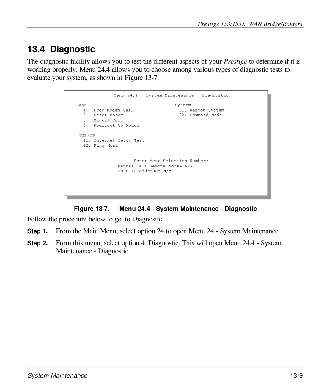 ZyXEL Communications 153X user manual Menu 24.4 System Maintenance Diagnostic 