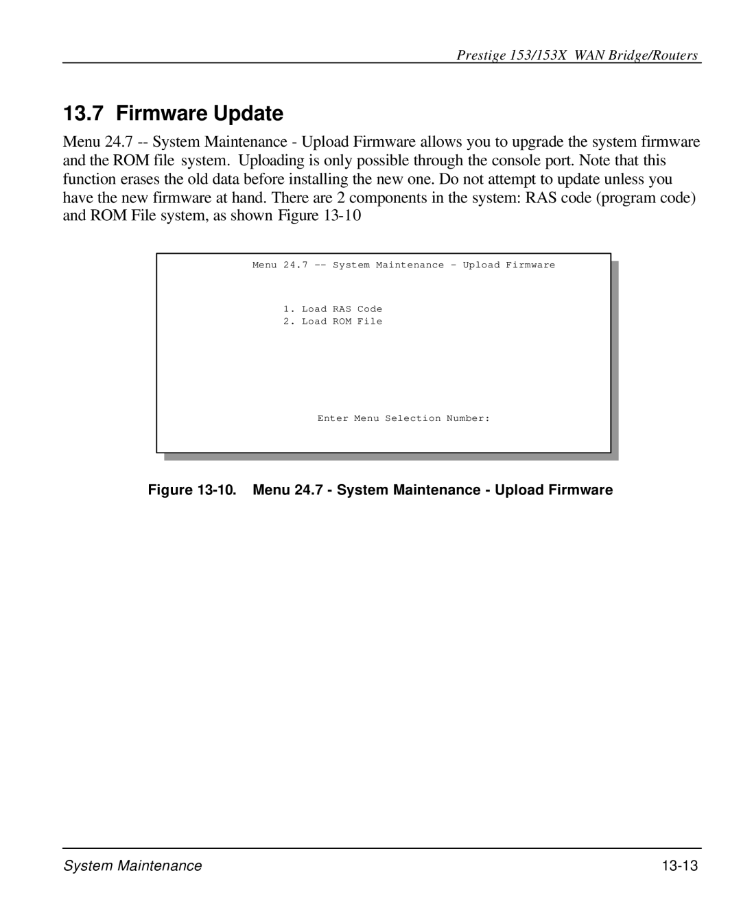 ZyXEL Communications 153X user manual Firmware Update, Menu 24.7 System Maintenance Upload Firmware 