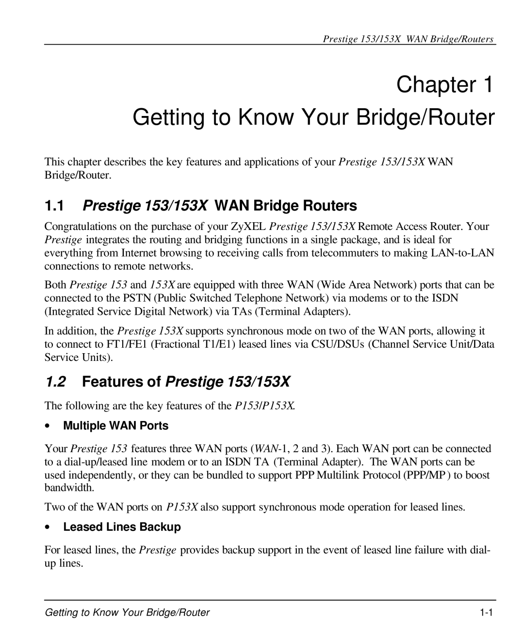 ZyXEL Communications user manual Getting to Know Your Bridge/Router, Following are the key features of the P153/P153X 