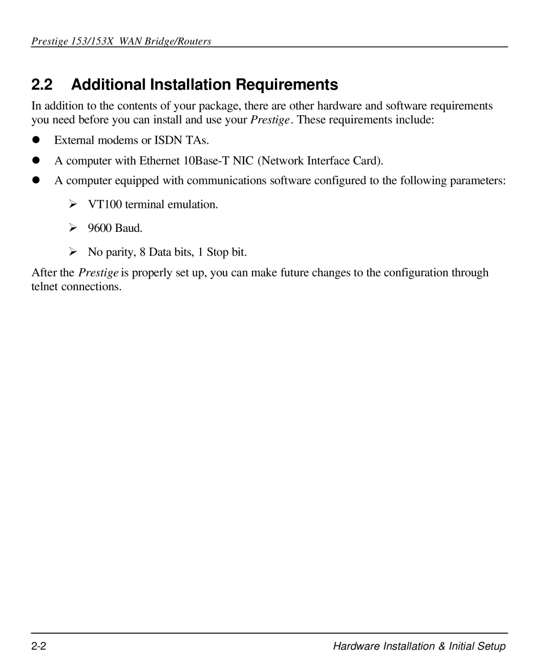 ZyXEL Communications 153X user manual Additional Installation Requirements 