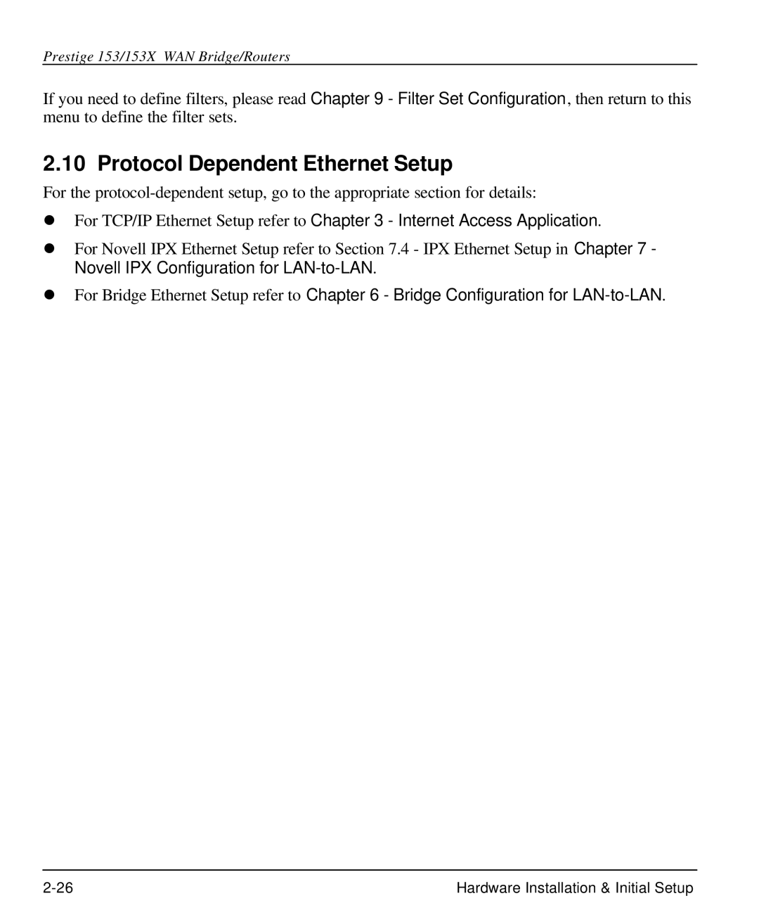 ZyXEL Communications 153X user manual Protocol Dependent Ethernet Setup 