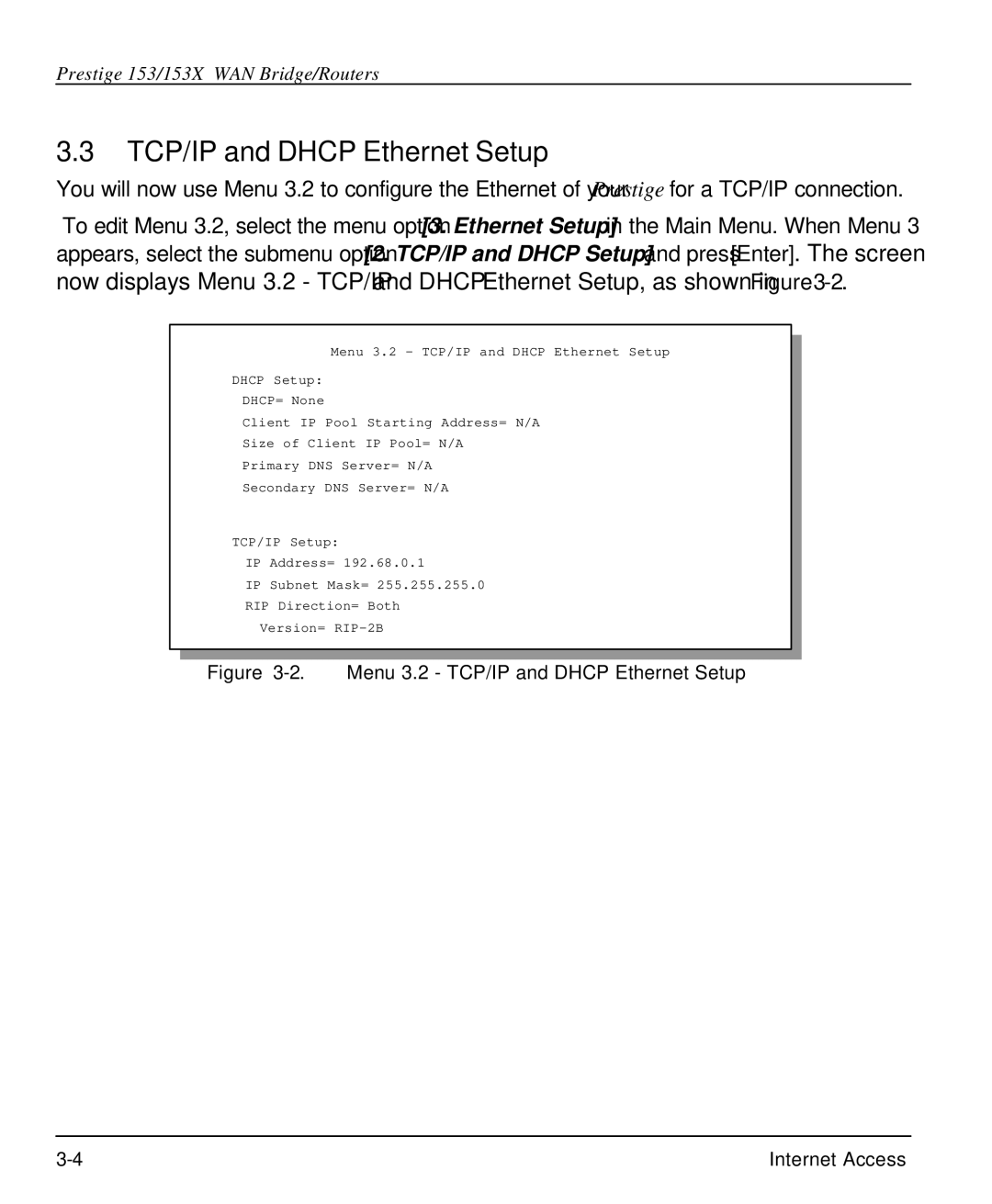 ZyXEL Communications 153X user manual Menu 3.2 TCP/IP and Dhcp Ethernet Setup 