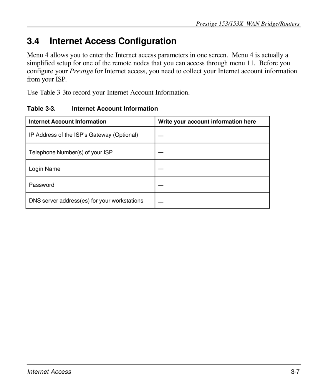 ZyXEL Communications 153X user manual Internet Access Configuration, Internet Account Information 