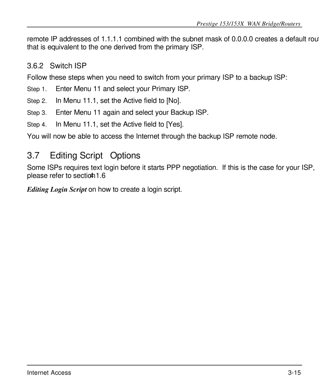 ZyXEL Communications 153X user manual Editing Script Options, Switch ISP 