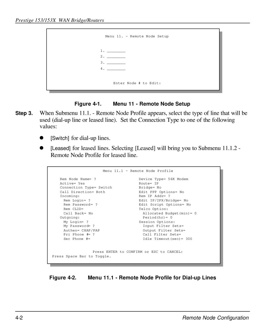 ZyXEL Communications 153X user manual Menu 11 Remote Node Setup 