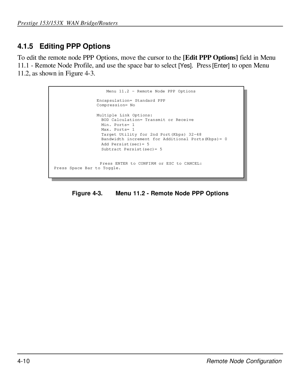 ZyXEL Communications 153X user manual Editing PPP Options, Menu 11.2 Remote Node PPP Options 