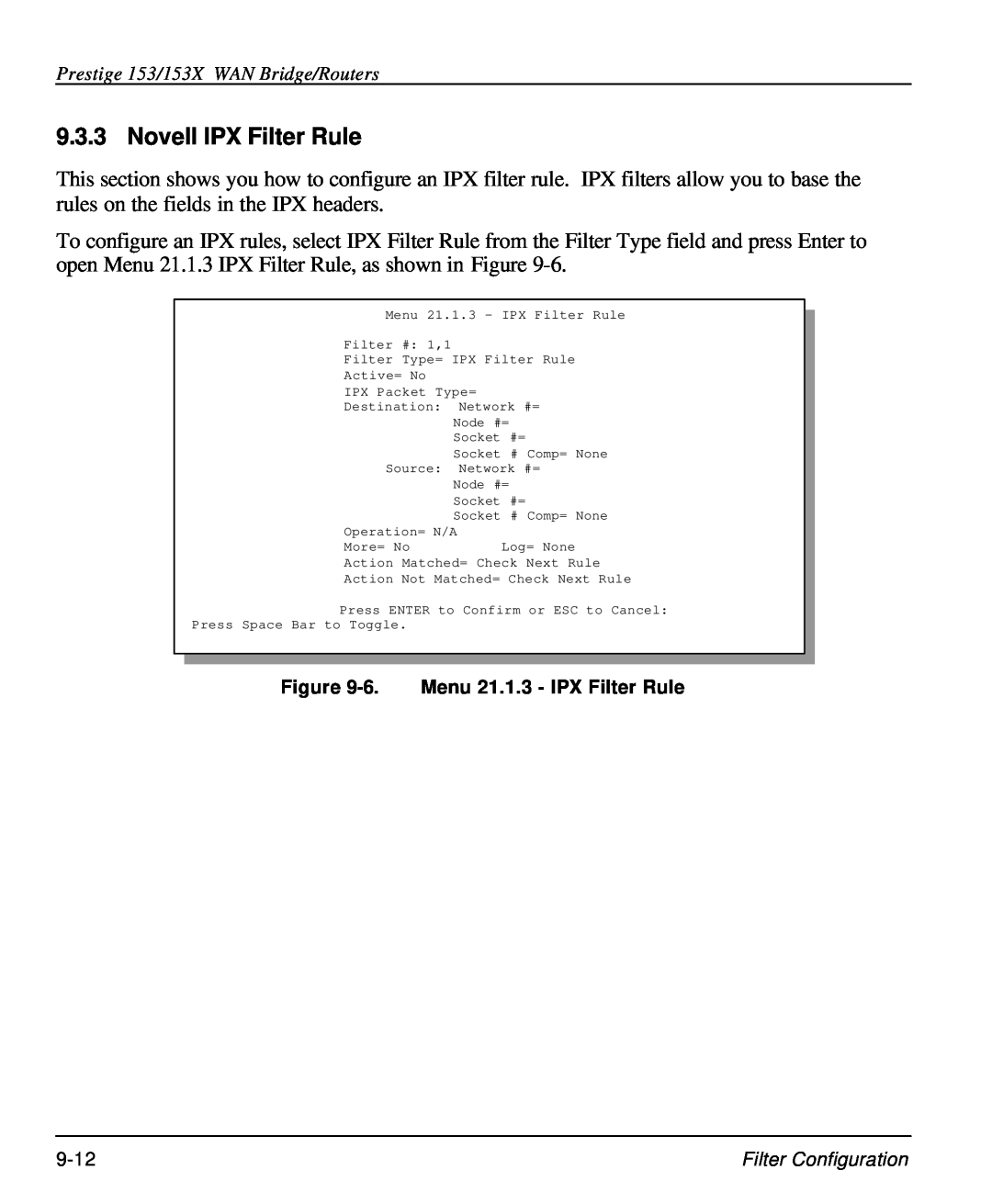 ZyXEL Communications 153X user manual Novell IPX Filter Rule, 6. Menu 21.1.3 - IPX Filter Rule 