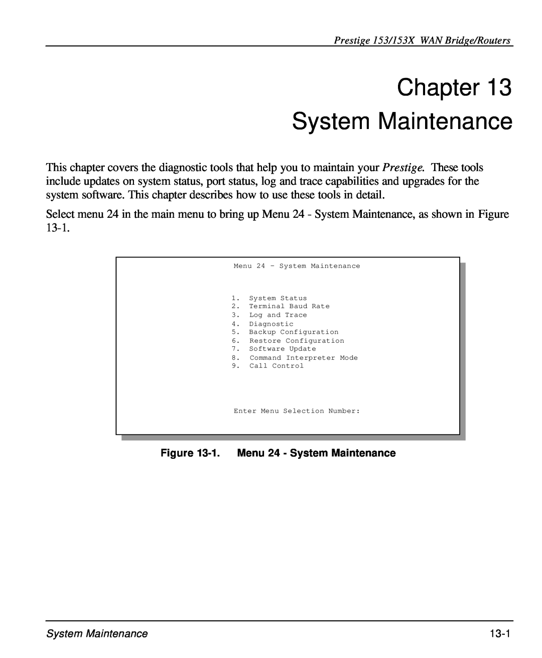 ZyXEL Communications 153X user manual Chapter System Maintenance, 1. Menu 24 - System Maintenance 
