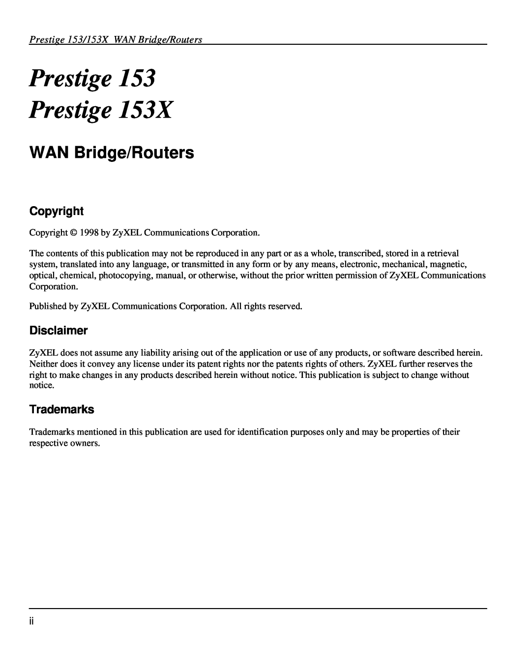 ZyXEL Communications 153X user manual Copyright, Disclaimer, Trademarks, Prestige Prestige, WAN Bridge/Routers 